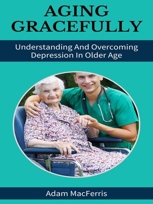 cover image of Aging Gracefully